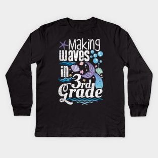 Making Waves In 3rd Grade Kids Long Sleeve T-Shirt